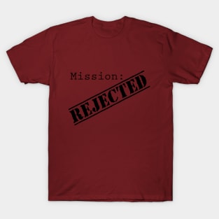 Misison: Rejected Title Splash (Black) T-Shirt